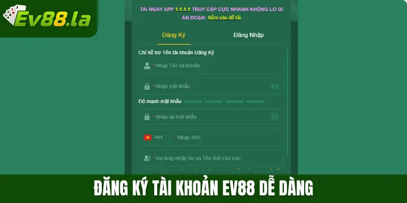 Đăng ký tài khoản Ev88 dễ dàng