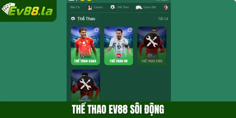 Thể thao Ev88 sôi động